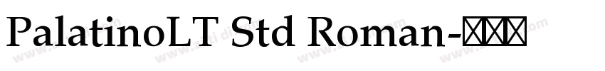 PalatinoLT Std Roman字体转换 PalatinoLT Std Roman字体转换